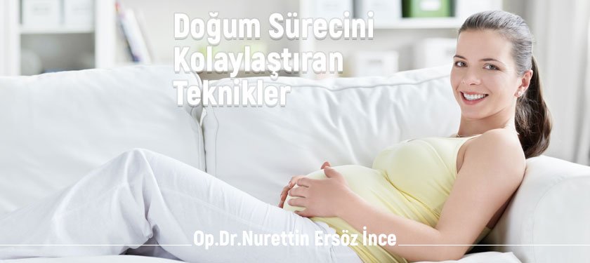 Doğum Sürecini Kolaylaştıran Teknikler